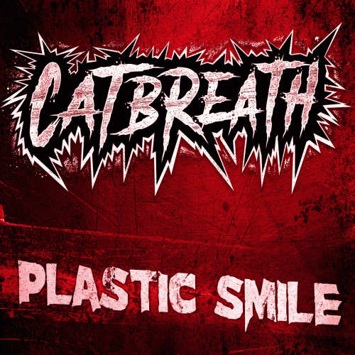 Catbreath : Plastic Smile